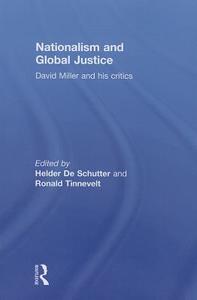 Nationalism and Global Justice di Helder de Schutter edito da Routledge