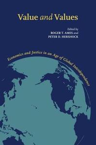 Value and Values di Roger T. Ames, Peter D. Hershock, East-West Philosophers' Conference edito da University of Hawai'i Press