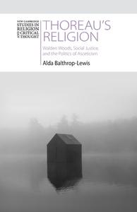 Thoreau's Religion di Alda Balthrop-Lewis edito da Cambridge University Press
