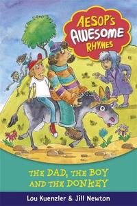 The Dad, The Boy And The Donkey di Lou Kuenzler, Jillian Powell edito da Hachette Children\'s Group