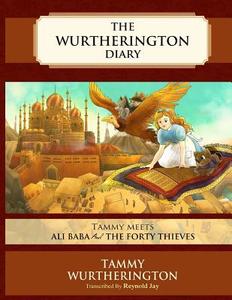 Tammy Meets Ali Baba and the Forty Thieves di Reynold Jay edito da Createspace