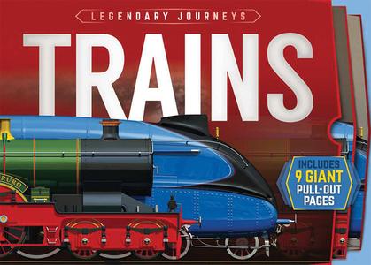 Legendary Journeys: Trains di Philip Steele edito da Silver Dolphin Books