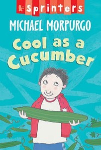 Cool As A Cucumber di Michael Morpurgo edito da Walker Books Ltd