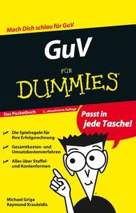 GuV für Dummies Das Pocketbuch di Michael Griga, Raymund Krauleidis edito da Wiley VCH Verlag GmbH