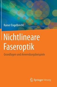 Nichtlineare Faseroptik di Rainer Engelbrecht edito da Springer Berlin Heidelberg