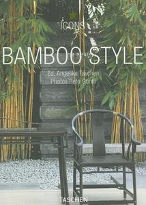 Bamboo Style edito da Taschen Gmbh