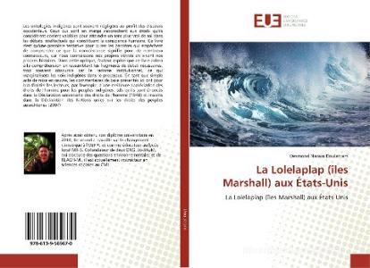 La Lolelaplap (îles Marshall) aux États-Unis di Desmond Narain Doulatram edito da Editions universitaires europeennes EUE