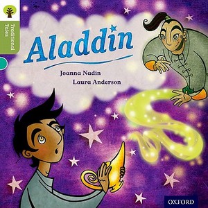 Oxford Reading Tree Traditional Tales: Level 7: Aladdin di Joanna Nadin, Nikki Gamble, Pam Dowson edito da Oxford University Press