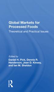Global Markets For Processed Foods di Daniel Pick edito da Taylor & Francis Ltd