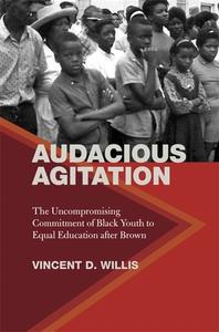 Audacious Agitation di Vincent Willis edito da University Of Georgia Press