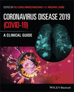 Coronavirus Disease 2019 (Covid-19) di A Gholamrezanezha edito da John Wiley And Sons Ltd