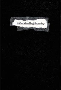 understanding thursday [hardcover] di Brett Alan Coker edito da Lulu.com