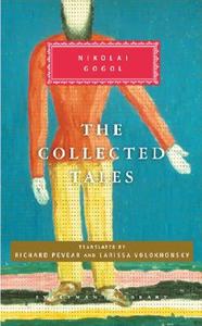 The Collected Tales di Nikolai Gogol edito da EVERYMANS LIB