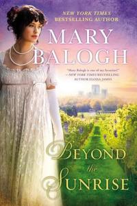 Beyond the Sunrise di Mary Balogh edito da NEW AMER LIB
