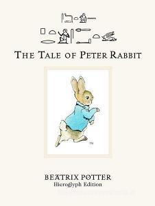 The Tale of Peter Rabbit di Beatrix Potter, John F. Nunn, Richard B. Parkinson edito da British Museum Press
