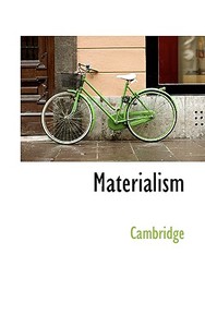 Materialism di Cambridge edito da Bibliolife