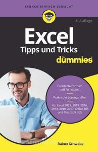 Excel Tipps Und Tricks Fur Dummies di Rainer W. Schwabe edito da Wiley-VCH Verlag GmbH