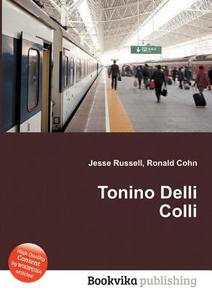 Tonino Delli Colli edito da Book On Demand Ltd.