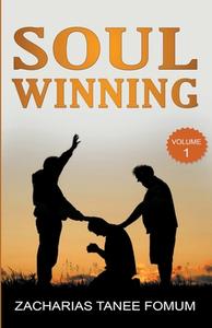 Soul-Winning (Volume One) di Zacharias Tanee Fomum edito da Books4revival
