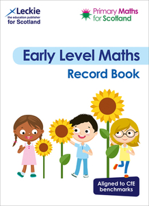 Primary Maths For Scotland Early Level Record Book di Craig Lowther, Julie Brewer, Lesley Ferguson, Sheena Dunlop edito da Harpercollins Publishers