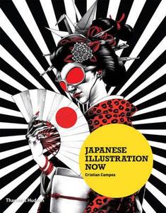 Japanese Illustration Now di Cristian Campos edito da Thames & Hudson Ltd