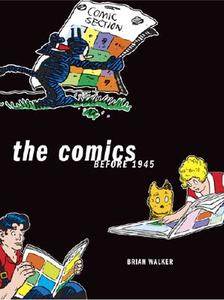 Comics Before 1945 di Brian Walker edito da Abrams