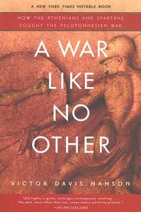 A War Like No Other di Victor Davis Hanson edito da Random House USA Inc