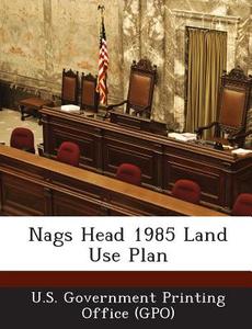 Nags Head 1985 Land Use Plan edito da Bibliogov