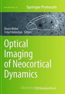 Optical Imaging of Neocortical Dynamics edito da Humana Press