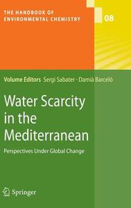 Water Scarcity in the Mediterranean edito da Springer-Verlag GmbH