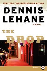 The Drop di Dennis Lehane edito da HARPERLUXE