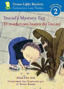 Daniel's Mystery Egg/El Misterioso Huevo de Daniel di Alma Flor Ada edito da HARCOURT BRACE & CO