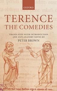 Terence: The Comedies di Terence edito da OXFORD UNIV PR