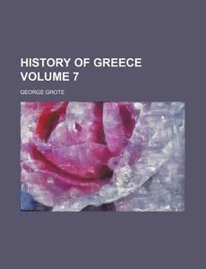 History Of Greece (1861) di George Grote edito da General Books Llc