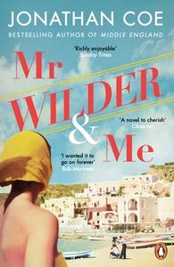 Mr Wilder And Me di Jonathan Coe edito da Penguin Books Ltd