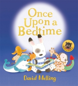 Once Upon a Bedtime di David Melling edito da Hachette Children's Group