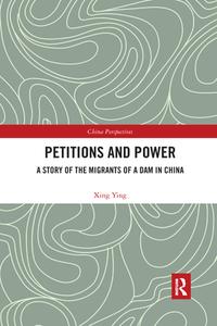 Petitions And Power di Xing Ying edito da Taylor & Francis Ltd