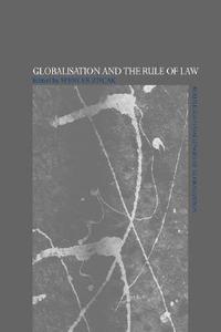 Globalisation and the Rule of Law di Spencer Zifcak edito da Routledge