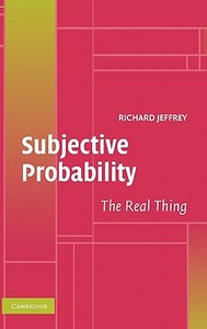 Subjective Probability di Richard Jeffrey edito da Cambridge University Press