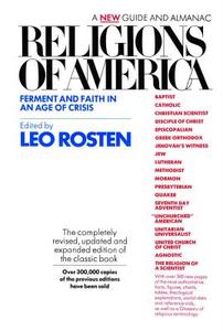 Religions of America: Ferment and Faith in an Age of Crisis: A New Guide and Almanac di Leo Rosten edito da TOUCHSTONE PR