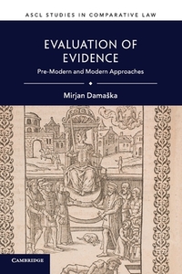 Evaluation Of Evidence di Mirjan Damaska edito da Cambridge University Press