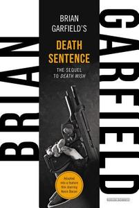 Death Sentence di Brian Garfield edito da OVERLOOK PR