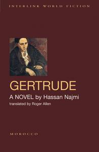Gertrude di Hassan Najmi edito da Interlink Publishing Group, Inc