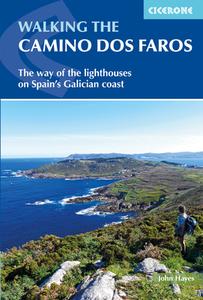 Walking the Camino DOS Faros: The Way of the Lighthouses on Spain's Galician Coast di John Hayes edito da CICERONE PR LTD