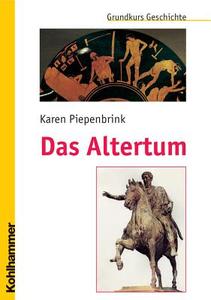 Das Altertum di Karen Piepenbrink edito da Kohlhammer