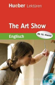 The Art Show di Paula Smith edito da Hueber Verlag GmbH