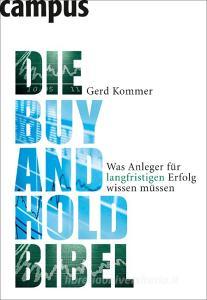 Die Buy-and-Hold-Bibel di Gerd Kommer edito da Campus Verlag GmbH