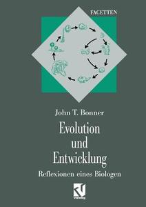 Evolution und Entwicklung di John Tyler Bonner edito da Vieweg+Teubner Verlag