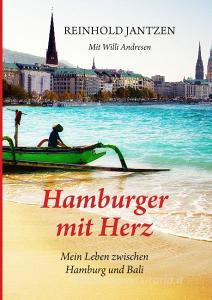 Hamburger mit Herz di Willi Andresen edito da Books on Demand