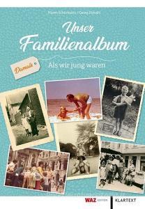 Unser Familienalbum edito da Klartext Verlag